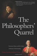 The philosophers' quarrel : Rousseau, Hume, and the limits of human understanding /