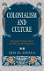 Colonialism and culture : Hispanic modernisms and the social imaginary /