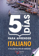 5 días para aprender italiano /