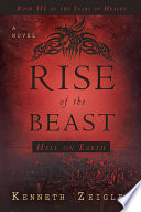 Rise of the beast : hell on earth : [a novel] /