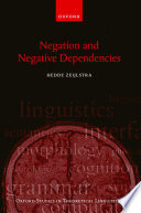 Negation and negative dependencies / Hedde Zeijlstra.