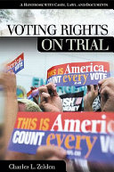 Voting rights on trial : a handbook with cases, laws, and documents /