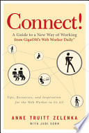 Connect! : a guide to a new way of working from GigaOM's Web Worker Daily /