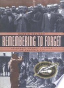 Remembering to forget : Holocaust memory through the camera's eye /