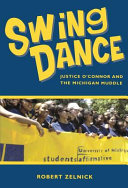 Swing dance : Justice O'Connor and the Michigan muddle / Robert Zelnick.