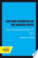 Law and disorder on the Narova River : the Kreenholm strike of 1872 /