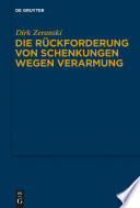 Die Ruckforderung von Schenkungen wegen Verarmung /