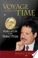 Voyage through time : walks of life to the Nobel Prize /