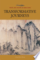 Transformative journeys : travel and culture in Song China /