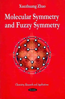 Molecular symmetry and fuzzy symmetry /