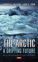 The Arctic: : a drifting future /