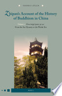 Zhipan's Account of the History of Buddhism in China. from the Sui Dynasty to the Wudai Era /