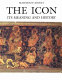 The icon : its meaning and history /