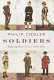 Soldiers : fighting men's lives, 1901-2001 / Philip Ziegler.