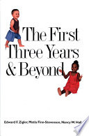 The first three years & beyond : brain development and social policy /