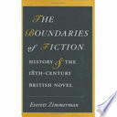 The boundaries of fiction : history and the eighteenth-century British novel / Everett Zimmerman.