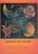 Modes of faith : secular surrogates for lost religious belief / Theodore Ziolkowski.