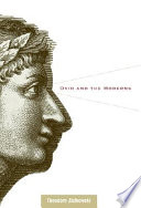 Ovid and the moderns / Theodore Ziolkowski.