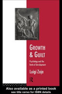 Growth and guilt : psychology and the limits of development /