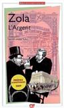 L'argent / Zola ; présentation, notes, dossier, choix d'illustrations, lexique des termes financiers, chronologie, bibliographie par Christophe Reffait.