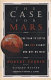 The case for Mars : the plan to settle the red planet and why we must /