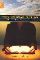 Why we read fiction : theory of mind and the novel /