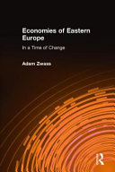 The economies of Eastern Europe in a time of change / by Adam Zwass; [translated by Michel Vale]