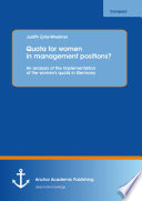 Quota for women in management positions? : an analysis of the implementation of the women's quota in Germany /