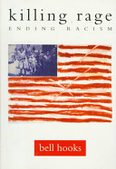 Killing rage : ending racism /