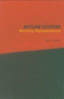 Outlaw culture : resisting representations / Bell Hooks.