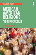 Mexican American religions : an introduction /
